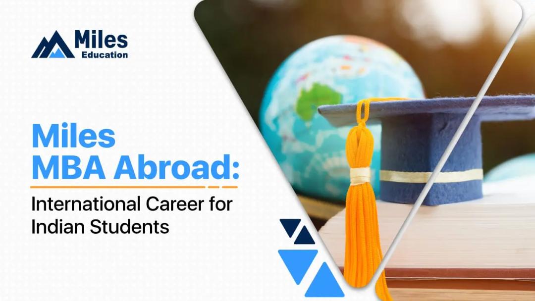 blogs/miles_mba_career_abroad.webp-photo